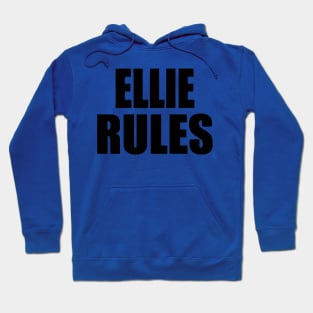 Ellie Rules 2 Hoodie